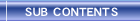 SUB CONTENTS